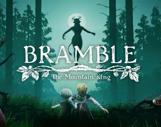Bramble: The Mountain King