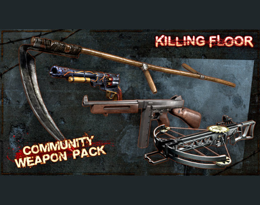 Killing Floor - Community Weapon Pack