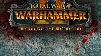 Total War: Warhammer II – Blood for the Blood God II