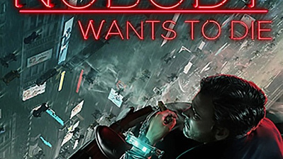 Nobody Wants to Die